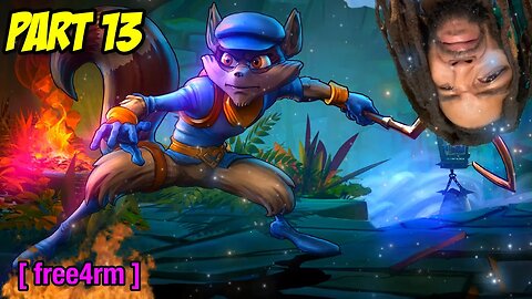 * LAST MINUTE STREAM TAP IN * | Sly Cooper : Thieves In Time [ Part 13 ]