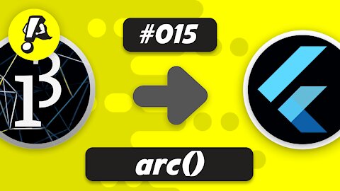 Ep. 015 - Draw an arc | Flutter Processing