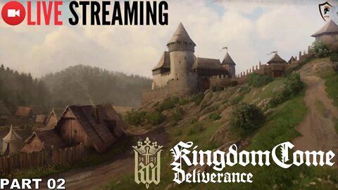 Hardcore Kingdom Come: Deliverance LIVESTREAM - Part 02