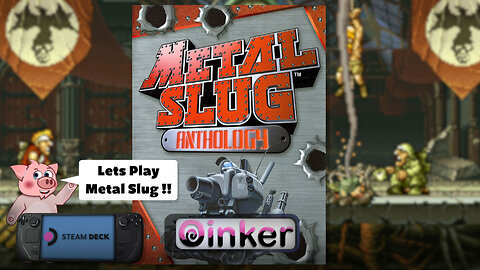 Lets Play Metal Slug Anthology!! 3 & 4