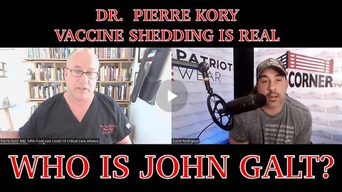 Dr Pierre Kory - Vaccine Shedding Is Real Should You Stay Away From The Vaccinated - 5/13/24..