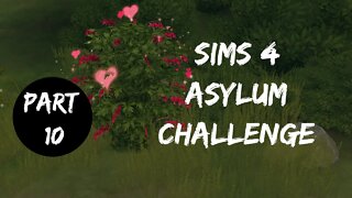 Sims 4 Asylum Challenge Part 10 Challenge Complete!!