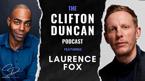 Social Justice and "The End of Art". || THE CLIFTON DUNCAN PODCAST 010: LAURENCE FOX.