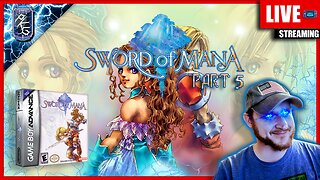 Part 5 - Let's Go! | FIRST TIME! | Sword of Mana | GameBoy Advance | !Subscribe & Follow!