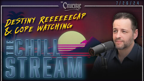 ChillStream: 7/26/24