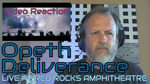 OPETH - Deliverance (LIVE AT RED ROCKS AMPHITHEATRE) Bas Player First Listen/Reaction