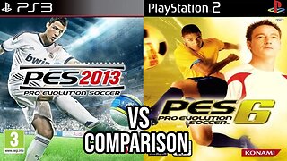 PES 2013 PS3 Vs PES 6 PS2