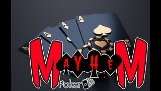 Mayhem Poker Ep. 7 - Obviously you should just fold