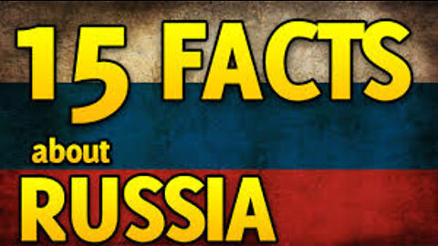 Amazing Fact About RUSSIA