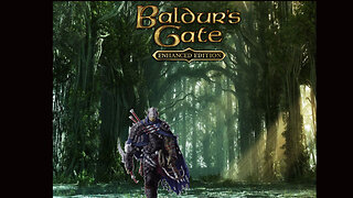 Baldur's Gate Enhanced Editon Ep.23 Cloakwood Mines Pt. 2