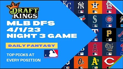 Dreams Top Picks MLB DFS Today 3 Game NIGHT Slate 4/1/23 Daily Fantasy Sports Strategy DraftKings