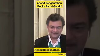 Anand Ranganathan Mocks Rahul Gandhi #shorts #ytshorts