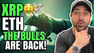 XRP RIPPLE, ETH & CRYPTO BULLS ARE BACK! LFG TO THE MOON