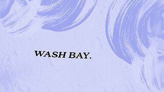 Wash bay
