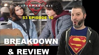 Superman & Lios Season 3 Episode 10 BREAKDOWN & REVIEW