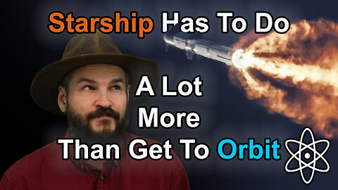 Starship Has A Long Way To Go!|⚛