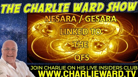 Nesara/ Gesara Linked To The Qfs With Charlie Ward