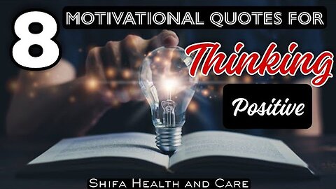 8 Motivational quotes for Thinking Positive | Most Inspirational & Motivational Lines #motivation