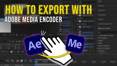 How to Export Video from After Effects with Adobe Media Encoder