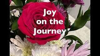 Praise the Lord - Joy on the Journey (Feb 20)