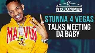 Stunna 4 Vegas talks meeting Da Baby and Blowing Up Together