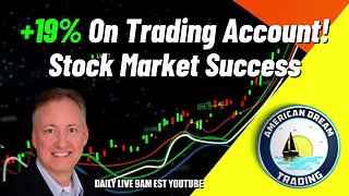 +19% Profit On Trading Account - Stock Market Success