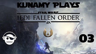 Star Wars Jedi: Fallen Order | Ep 03 | Kunamy Master plays