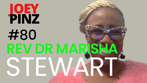 #80 Rev Dr Marisha Stewart: Lioness Queen| Joey Pinz Discipline Conversations