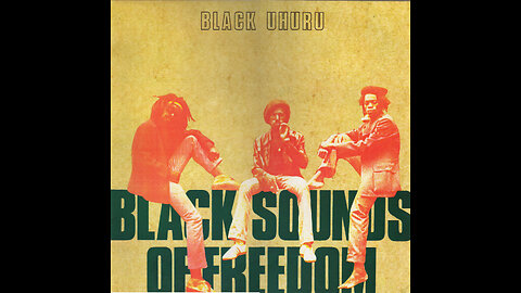 Black Uhuru - Black sound for freedom