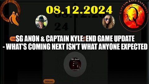 SG Anon & Captain Kyle Update - 08.12.2024 -->> End Game