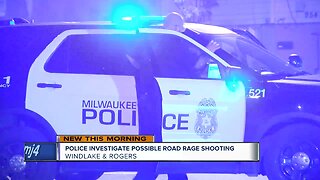 Milwaukee Police investigate possible road rage shooting