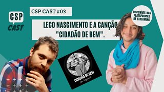 CSP CAST #03 Entrevista Leco Nascimento!
