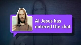 Making Jesus In Their Own Image: Leftists Use AI To Rewrite Bible, And Talk To God