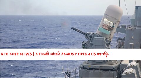 Houthis Almost Strike US Warship