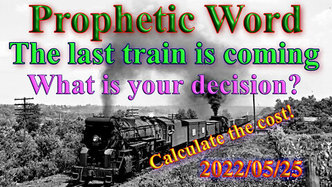 The last train is coming, Prophecy