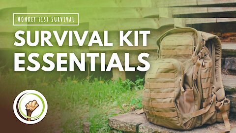 11 Essential Items For Your Survival Kit | MONKEY FIST SURVIVAL