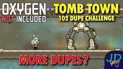 Are 102 Dupes Enough? ⚰️ Ep 21 💀 Oxygen Not Included TombTown 🪦 Survival Guide, Challenge