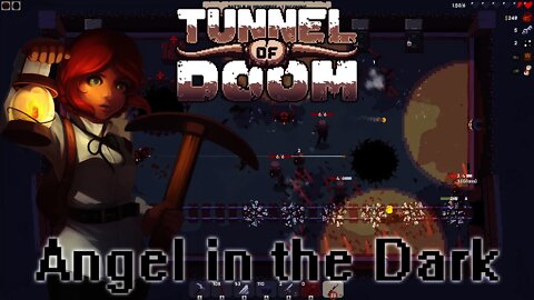 Tunnel of Doom - Angel in the Dark