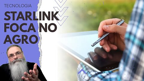 STARLINK cresce no BRASIL e MIRA atender o AGRONEGÓCIO e CLIENTES com POUCAS opções de INTERNET