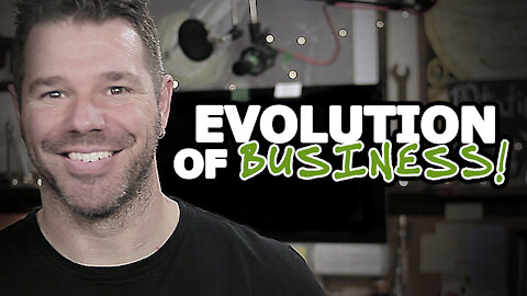 Business Is Evolutionary (Growth And Change) @TenTonOnline