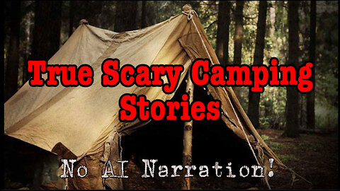 Scary Camping Stories