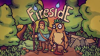 Fireside Demo Gameplay