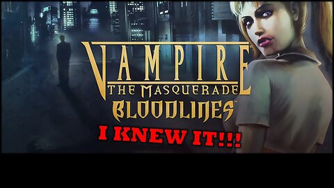 Vampire the Masquerade Bloodlines | Cleaning Up California