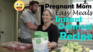 Pregnant Mom//Grocery Haul//Easy Meals//Instant Oatmeal Recipe on Patreon