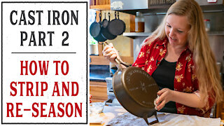 HOW TO STRIP AND RE-SEASON A CAST IRON PAN