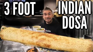 METER LONG INDIAN DOSA CHALLENGE (3 Feet Long) | Huge Indian Food Challenge!