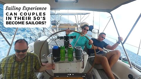 Can this 50+ couple make their sailing dreams come true