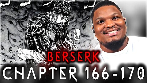 GUTS & CASCA REUNITED! Berserk - Chapter 166 - 170