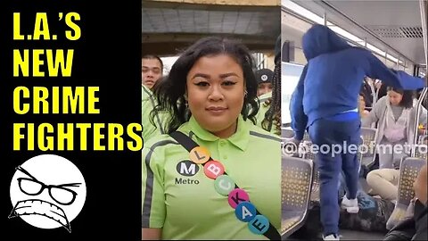 Metro Ambassadors will stop crime! LOL