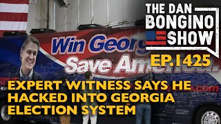 Ep. 1425 Expert Witness Says He Hacked Into Georgia Election System - The Dan Bongino Show